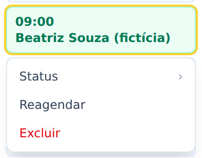 Menu de ações aberto num agendamento, com as opções Status, Reagendar e Excluir